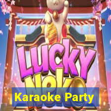 Karaoke Party